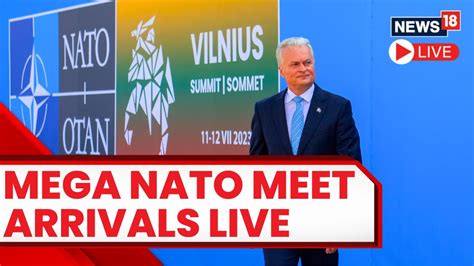 LIVE: World Leaders Arrive In Vilnius For A NATO Summit | NATO Summit ...