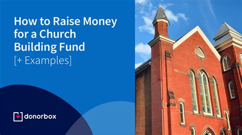 How to Raise Money for a Church Building Fund [with Examples]