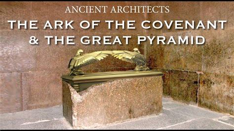 The Ark of the Covenant & The Great Pyramid of Egypt | Ancient Architects - YouTube | Pyramids ...