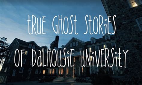 G‑g‑g‑ghosts of Dalhousie? - Dal News - Dalhousie University