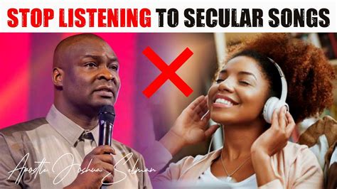 WHY YOU SHOULD NEVER LISTEN TO SECULAR SONGS - APOSTLE JOSHUA SELMAN - YouTube