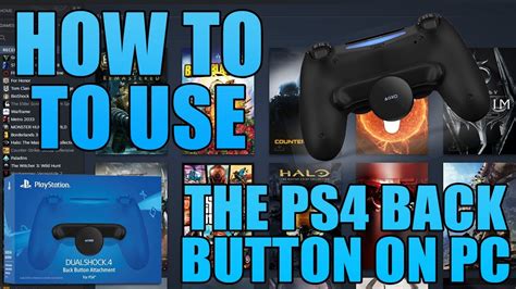 How To Use The PS4 Back Button Attachment on PC (PC/PS4 Guide) - YouTube