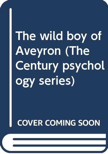 The Wild Boy of Aveyron by Jean Marc Gaspard Itard - AbeBooks