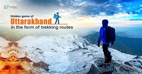 Hidden Gems Of Uttarakhand In The Form Of Trekking Routes - TripBeam Blog