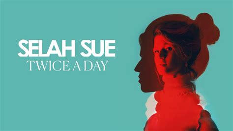 Selah Sue - Twice a day (Official Audio) - YouTube