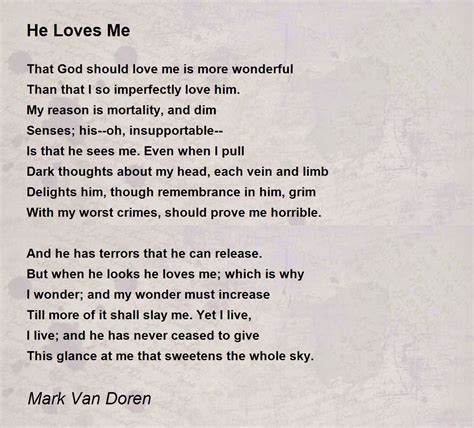 He Loves Me Poem by Mark Van Doren - Poem Hunter