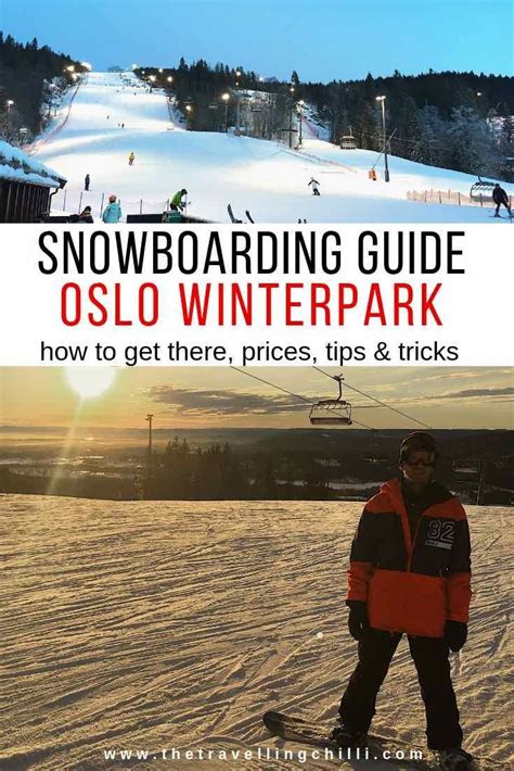 Snowboarding and Skiing in Oslo Winter Park - The Travelling Chilli ...