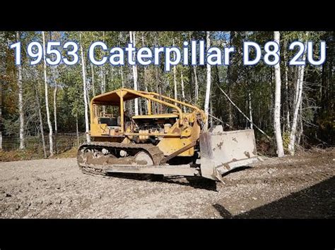 1953 Caterpillar D8 2U - YouTube