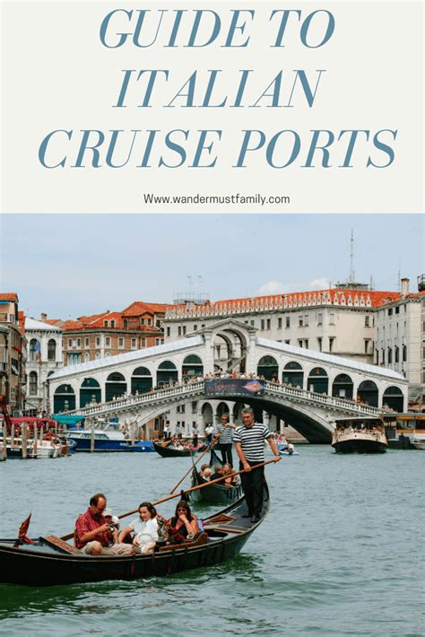 The Ultimate Guide to Italian Cruise Ports - Wandermust Family