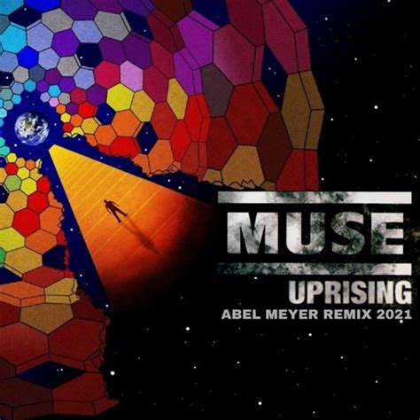 Stream Muse - Uprising (Abel Meyer Remix 2021) by Abel Meyer | Listen ...