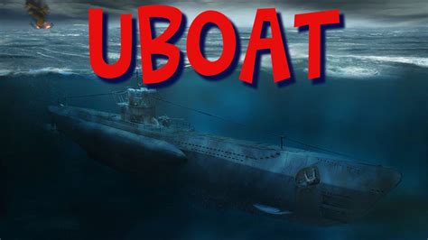 ⚓ Best Submarine game ever??? - UBOAT first look let's play - YouTube