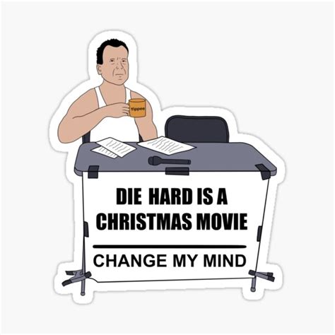 "Die Hard is a Christmas Movie" Sticker for Sale by joefixit2 | Redbubble