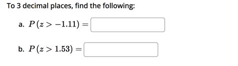 Solved To 3 decimal places, find the following. a. | Chegg.com