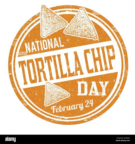 National tortilla chip day grunge rubber stamp on white background, vector illustration Stock ...