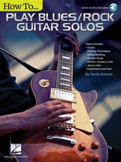 Hal Leonard How To Play Blues/Rock Guitar Solos - Grissom - Guitar TAB - Book/Audio Online ...