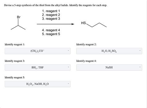 Solved Devise a 5-step synthesis of the thiol from the alkyl | Chegg.com