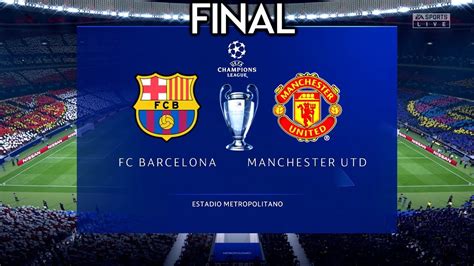 UEFA Champions League Final - Manchester United vs Barcelona - YouTube