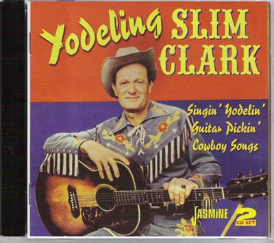 Yodeling Slim Clark