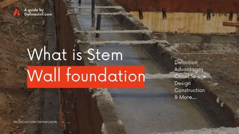 What is a stem wall – meaning – detail – benefits – design - procedure - Definecivil