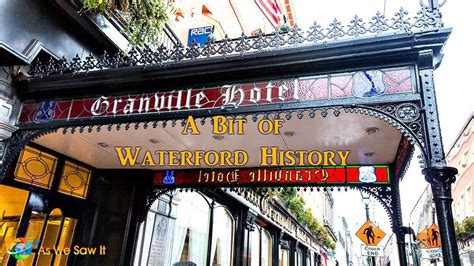 Why You Need to See Waterford's Granville Hotel