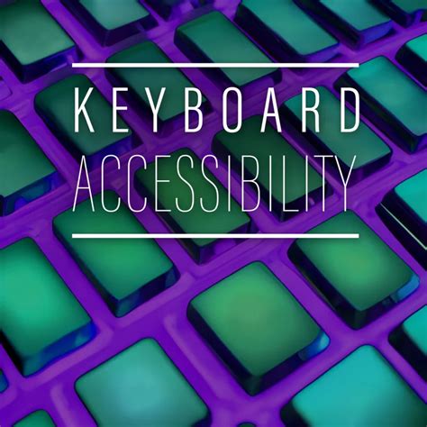 Keyboard Accessibility: Navigating Beyond the Mouse Photricity Web Design