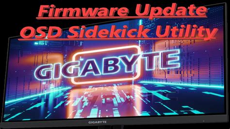 GIGABYTE 27" IPS M27Q How to update Monitor Firmware, OSD Sidekick ...