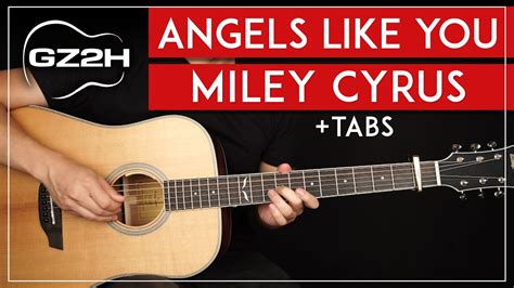 Angels Like You Guitar Tutorial - Miley Cyrus Guitar Lesson |Fingerpicking + Chords + Solo ...