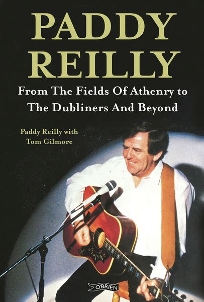 The O'Brien Press | Paddy Reilly - From The Fields of Athenry to The ...