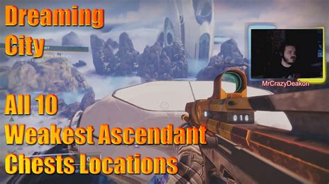 Destiny 2 Dreaming City All 10 Weakest Ascendant Chests Locations - YouTube