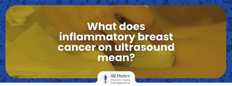 What Does Inflammatory Breast Cancer on Ultrasound Mean