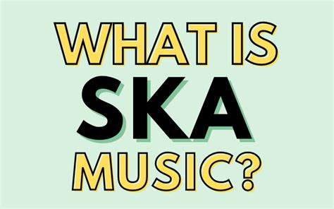 What is Ska Music?