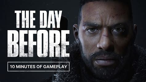 The Day Before Gets 10 Minutes of Gameplay Showcase