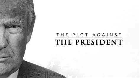 Watch The Plot Against the President (2020) Full Movie Online - Plex