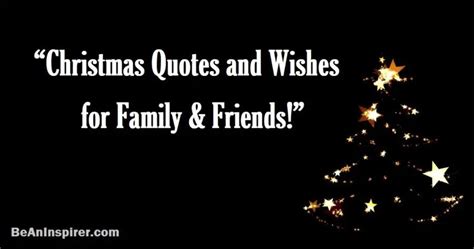 110 Christmas Quotes + Wishes for Family and Friends | by Be An ...