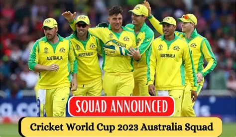 Cricket World Cup 2023 Australia Squad Team - ICC Cricket World Cup