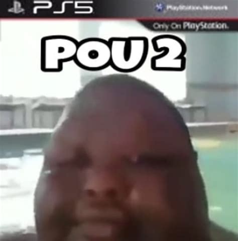 Pou 2 pa la ps5...el juego mas esperado de toda latinoamerica... : r/MoaiGreddit