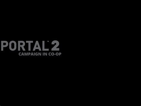 Campaign In Portal 2 Co-op file - ModDB