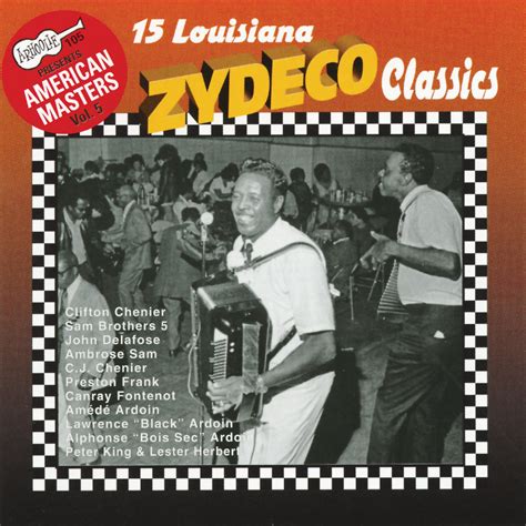 15 Louisiana Zydeco Classics | Smithsonian Folkways Recordings