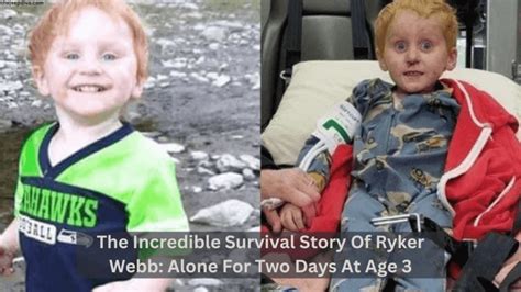 The Incredible Survival Story Of Ryker Webb: Alone For Two Days At Age 3