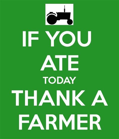 Thank A Farmer | Thank a farmer, Quotes, Farmer