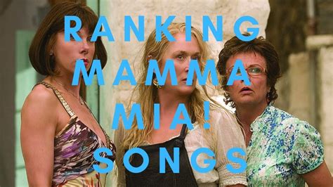 Ranking MAMMA MIA! songs - YouTube