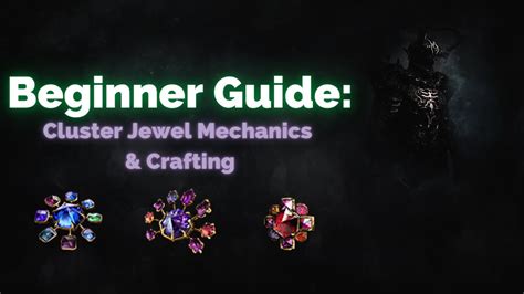 Path of Exile - Beginner Guide: Cluster Jewels Mechanics & Crafting EXPLAINED! - YouTube