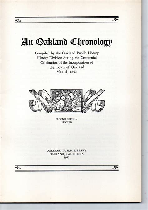 An Oakland Chronology. Compiled by the Oakland Public Library History Division during the ...