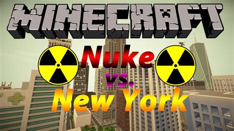 Minecraft NUKE vs NEW YORK CITY! - YouTube