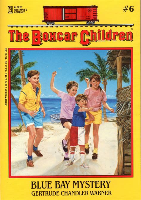 THE BOXCAR CHILDREN #6 ~Blue Bay Mystery