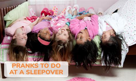 Top 10 Sleepover Pranks for Kids