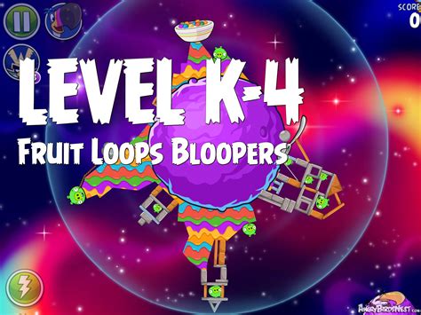 Angry Birds Space Froot Loops Bloopers Level K-4 Walkthrough | AngryBirdsNest