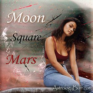 Moon Square Mars in a Natal Chart Through the Signs