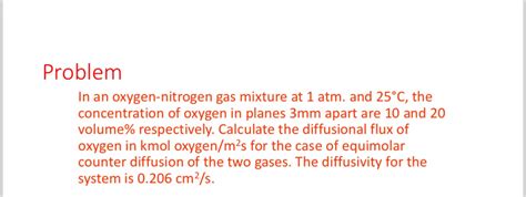 Problem In an oxygen nitrogen gas mixture at | StudyX