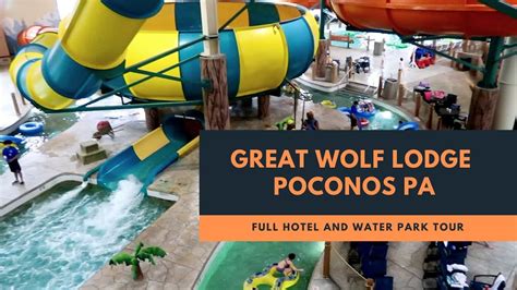 Great Wolf Lodge Full Tour 2019 || Poconos Pennsylvania || Best Indoor Waterpark Documentary 4K ...